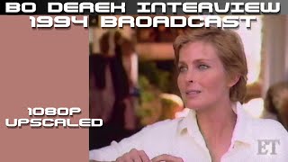 Bo Derek Interview  Entertainment Tonight remastered 1994 [upl. by Frankhouse]