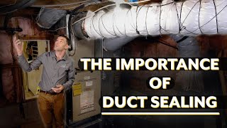 HVAC Best Practices – Defining the Importance of Good Duct Sealing [upl. by Enitsirc405]