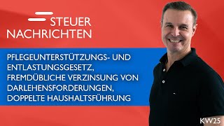 Entlastungsgesetz  Alle Änderung ab 01072023  Steuernachrichten Update 2523 [upl. by Sparks]