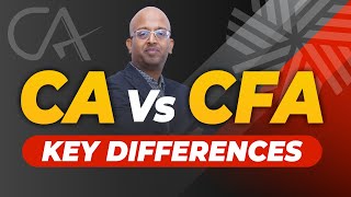 CFA vs CA  5 Key Differences [upl. by Mareld]