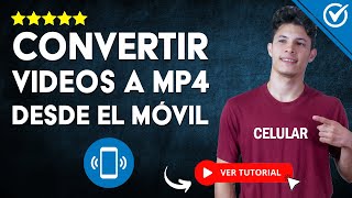 Cómo CONVERTIR tus VIDEOS a MP4 Desde tu Celular  🎬 App para Convertir 🎬 [upl. by Onailimixam]