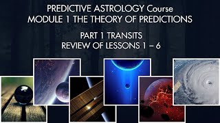 PREDICTIVE ASTROLOGY Module 1 the Theory of Predictions 😎✨ Lessons 1  6 TRANSITS [upl. by Keane]