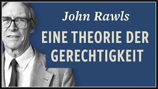 John Rawls · Eine Theorie der Gerechtigkeit  1971 [upl. by Richmal]