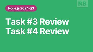 Nodejs 2024 Q3 Task 3 review Task 4 review [upl. by Alocin]