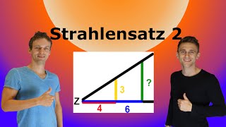 2 Strahlensatz  Erklärung mit AufgabenLösung [upl. by Ehtylb406]