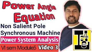 Power Angle Equation Of Non Salient Pole Synchronous Machine  Steady State Stability  Power System [upl. by Tibbs476]