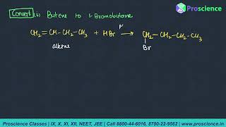 Convert Butene to 1Bromobutane [upl. by Dorcas]