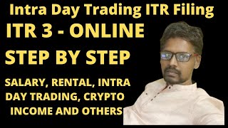 Intraday Trading ITR Filing  ITR3 Filing Capital Gain  How to Show Intraday Trading in ITR3 [upl. by Phio]