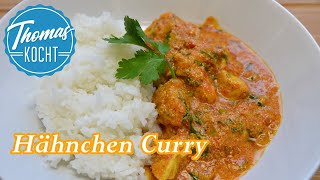 Hähnchen Curry  schnelles und einfaches Rezept  Thomas kocht [upl. by Kit]