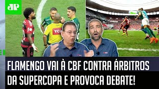 quotQUE PALHAÇADA Pedir AFASTAMENTO do árbitro Cara o Flamengoquot DEBATE após TÍTULO do Palmeiras [upl. by Llarret]