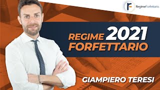 REGIME FORFETTARIO 2021 come funziona [upl. by Montano]