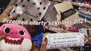 sprawdzam wybór artykułów szkolnych WE WSZYSTKICH SKLEPACH 2021 📚✏️ cz 2 BackToSchool [upl. by Ninaj]