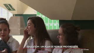 Éducation  un plan de reprise progressive [upl. by Adamo]