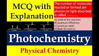 Photochemistry MCQ Physical Chemistry objective questions with explanation for BSc  UG students [upl. by Findlay]