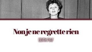 Edith Piaf Non je ne regrette rien  LyricsParoles [upl. by Eittocs]