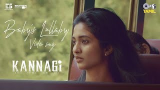 Babys Lullaby  Video Song  Kannagi  Yashwanth  Keerthi Pandian  Anusree  Shaan Rahman [upl. by Koah498]