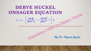 Debye Huckel Onsager Equation [upl. by Evets]