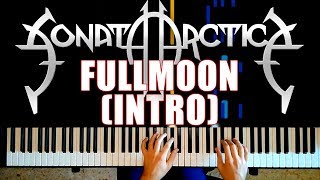 SONATA ARCTICA  FullMoon  PIANO INTRO [upl. by Anerb]