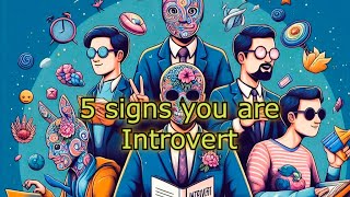 5 signs you are introvert top [upl. by Enail]