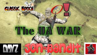 THE UA WAR  ARMA 2 DAYZ EPOCH PART 1 [upl. by Niriam]