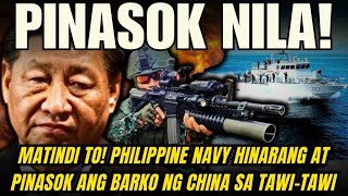 LAGOT NA PHILIPPINE NAVY NILABAS ANG TAPANG HINARANG AT PINASOK ANG BARKO NG CHINA SA TAWITAWI [upl. by Demetria]