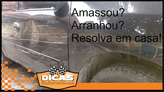 Como desamassar carro e remover arranhões em casa  Dicas Automotivas [upl. by Tedmund]