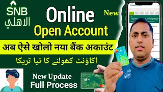 Snb Online account opening  Alahli Bank online account open  SNB Account kaise banaen [upl. by Aivila]