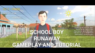 SCHOOL BOY RUNAWAY GAMEPLAY AND TUTORIAL PART 1 [upl. by Aira]