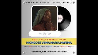 Niongoze Vema Maria Mwema  Official Audio by Moraha Kokello  SKIZA 6983540 to 811 [upl. by Zerelda]