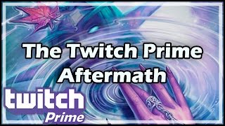 The Twitch Prime Aftermath [upl. by Wenn]