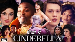 Cinderella 2021 Full HD Movie in Hindi  Camila Cabello  Nicholas Galitzine  Billy P  Explanation [upl. by Japheth]