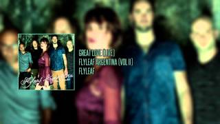 Flyleaf  Great Love Live  Flyleaf Argentina Vol II [upl. by Leba]