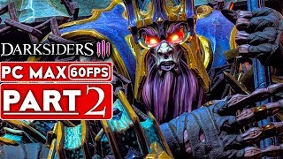 DARKSIDERS 3 Gameplay Walkthrough Part 2 1080p HD 60FPS PC MAX SETTINGS  No Commentary [upl. by Mufinella]