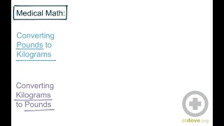 Medical Math Converting Pounds to Kilograms [upl. by Thaddus]