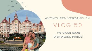 Vlog 50 🇫🇷 We gaan naar Disneyland Parijs [upl. by Bor]