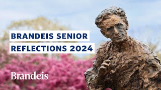 Brandeis Senior Reflections 2024 [upl. by Asirehc]