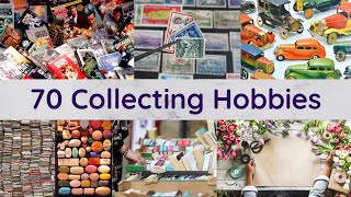 70 Collecting Hobbies [upl. by Asirrom]