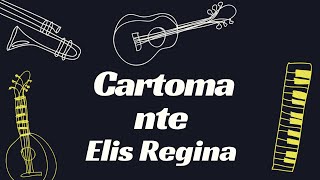 CARTOMANTE  ELIS REGINA KARAOKÊ [upl. by Acinoed]