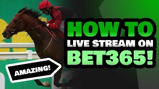 How To Livestream On Bet365  Horse Racing Stream Bet365  British Racecourses [upl. by Celine163]