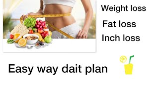 weight loss dait plan  easy way weight loss  7 days me 2 kg  No jim  बिना जिम जाए घर बैठे करे [upl. by Morganica]