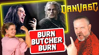 First Time Reaction to quotBurn Butcher Burnquot from The Witcher by Dan Vasc [upl. by Shornick]