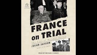 France on Trial The Case of Marshal P√©tain [upl. by Davin]