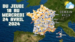 Prévision météo France du Jeudi 18 au Mercredi 24 Avril 2024 [upl. by Waddington]