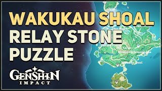 Wakukau Shoal Relay Stone Puzzle Genshin Impact Tsurumi Island [upl. by Quartus893]