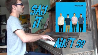 Say It Aint So by Weezer  BoogieWoogie Ragtime Cover 2018 [upl. by Nonna413]