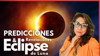 Predicciones y Revelaciones para el eclipse lunar de marzo 🤩 [upl. by Ehudd]