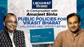 Likhawat  Public Policies for Vikasit Bharat Challenges and Opportunities Episode 5 10 May 2024 [upl. by Nilad921]