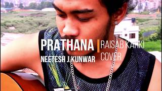 Prarthana Neetesh J Kunwar RAISAB KARKI COVER [upl. by Caren8]