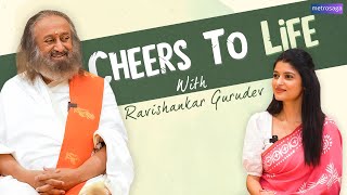 Cheers To Life With Sri Ravishankar Gurudev  MetroSaga [upl. by Yetac]