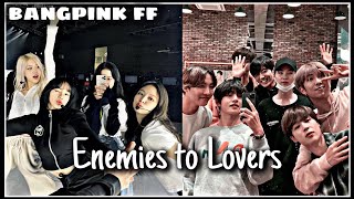 quotEnemies to loversquot part 1  liskook taennie jirose jinsoo ff  BTS X BLACKPINK [upl. by Martelli]